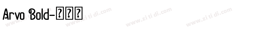 Arvo Bold字体转换